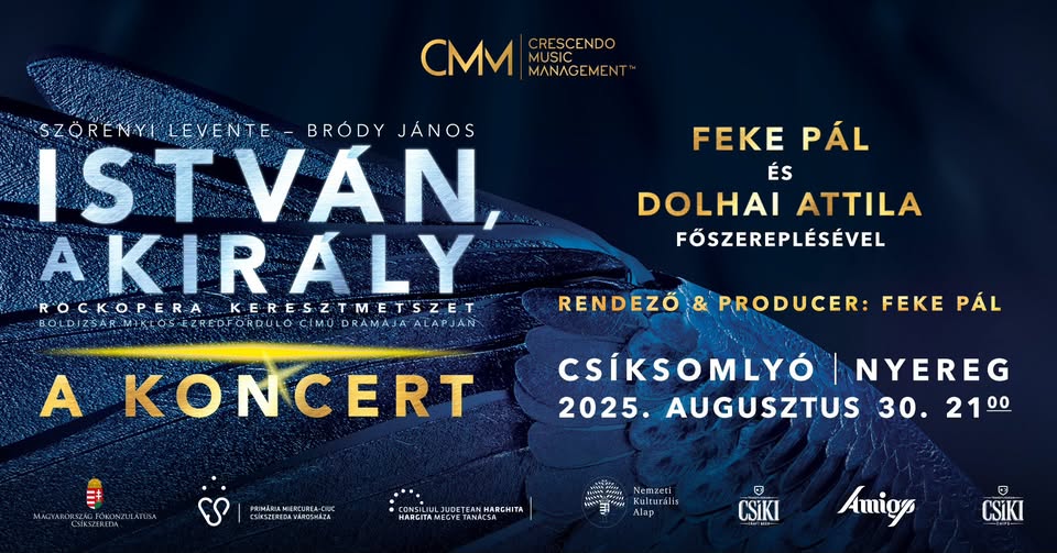 42 év után újra a csíksomlyói nyeregben: István a király rockopera koncert