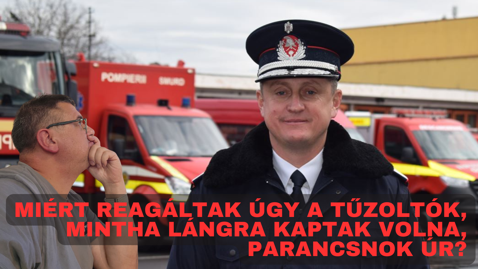 A tűzoltók pajzsa Handrea parancsnok körül – hogyan sodródhat veszélybe egy katonai intézmény hitelessége